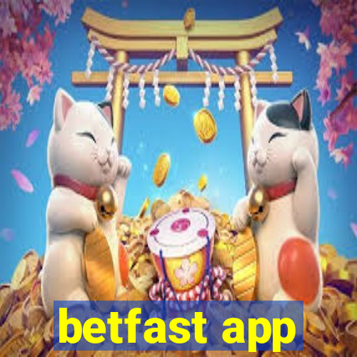 betfast app